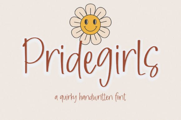 Pridegirls: A Quirky Handwritten Font That Brings Personality to Your Craft Designs