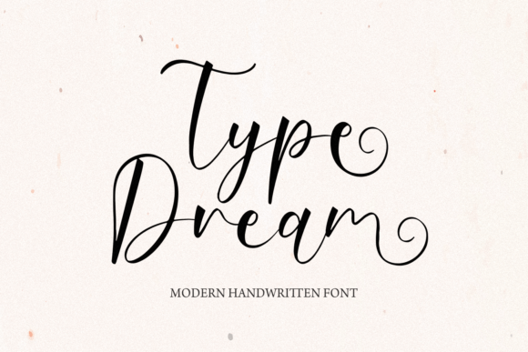 Type Dream: A Handwritten Script Font for Timeless Craft and Product Design